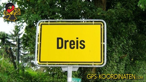 Straßenschild am Ortseingang von Dreis in Rheinland-Pfalz